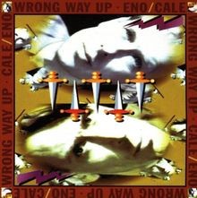 Wrong Way Up von Brian Eno / John Cale | CD | Zustand gut