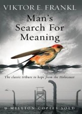 Man's Search For Meaning: The