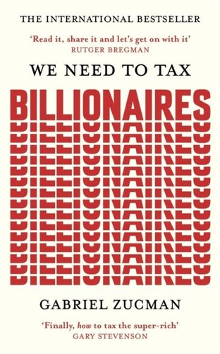 Need tax billionaires by - need,
