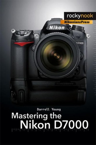 Mastering the nikon - mastering, by