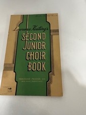 Lawrence Keating's Second Junior Choir Book Theordore Presser Vocal Piano 1945