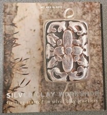Silver Clay Workshop -