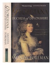 FOREMAN, AMANDA Georgiana, Duchess of Devonshire / by Amanda Foreman 1999 Paperb