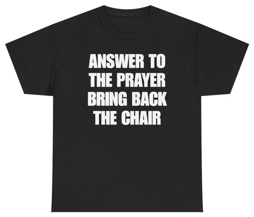 Bring back the chair tee - the,