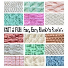 Knitting Patterns for Easy Baby Blankets, KNIT and PURL only, A5 Booklets