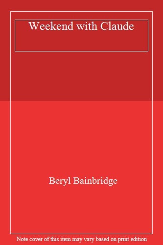Weekend with claude beryl - with, by