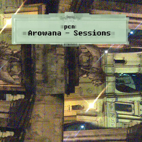 Pcn arowana sessions - pcn, (cd)