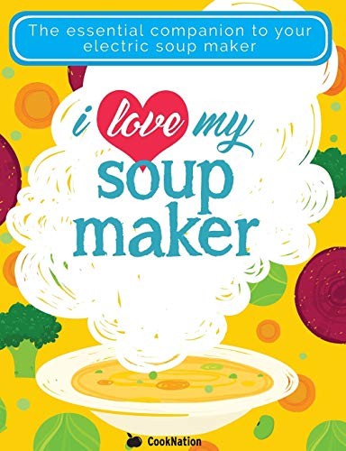 Love soup maker the - i,