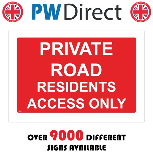 Sign private road residents - sign,