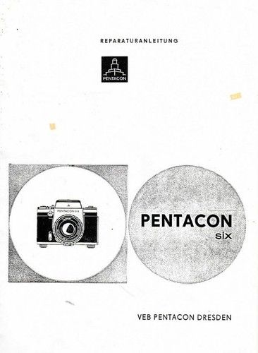 Pentacon six camera repair - p6,