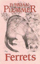 Ferrets By David Brian Plummer. 9780851153520
