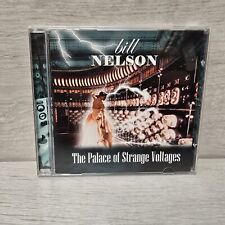 BILL NELSON - THE PALACE OF STRANGE VOLTAGES CD SONOLUXE 2012 Scarce Very Good 