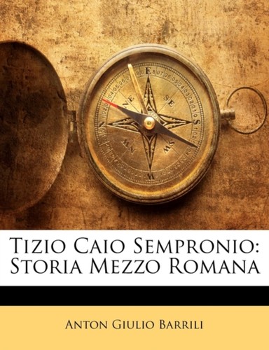 Barrili tizio caio sempronio - tizio,