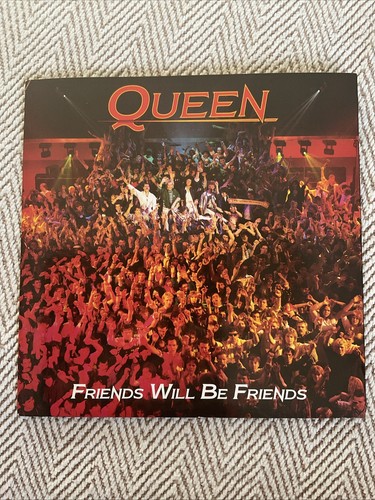 Queen friends will - will,