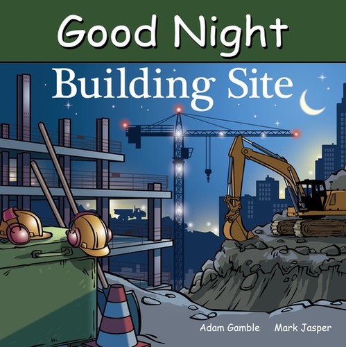 Good night building site adam - good,