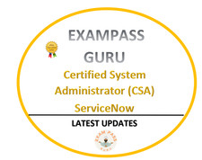 ServiceNow Certified System Administrator (CSA) Exam! 194QA! NOVEMBER UPDATES