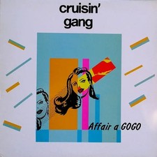 Cruisin Gang Affair A Gogo