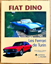 FIAT DINO - Les Ferrari de