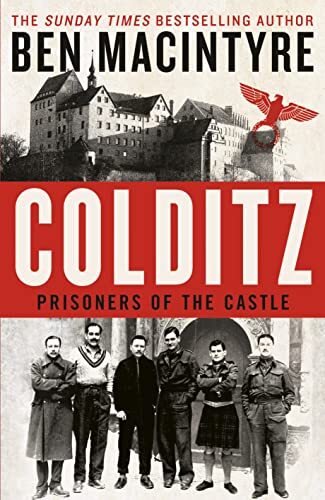 Colditz prisoners the - colditz:, of