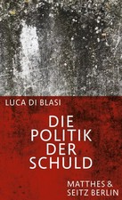 Di Blasi, L Politik Der Schuld