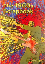 The 1960s Scrapbook by Opie