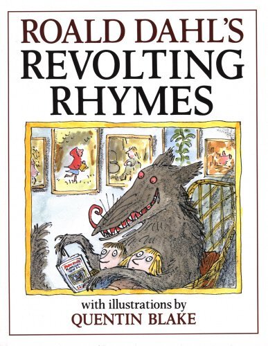 Revolting rhymes roald - revolting, by
