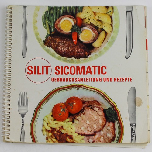Silit sicomatic cookbook 1971 - sicomatic,