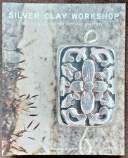 Silver Clay Workshop : Getting