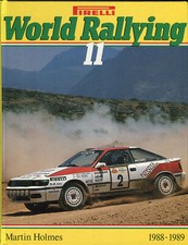 Pirelli World Rallying 11 1988-1989 by Martin Holmes - rally book