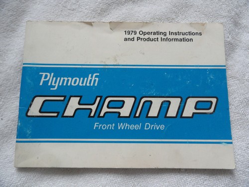 1979 plymouth champ - champ, owners