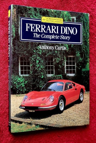 Ferrari dino the complete - the,