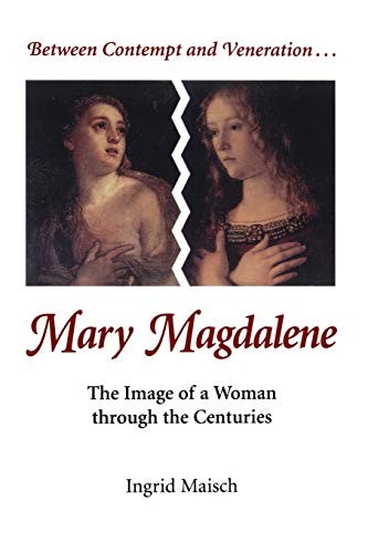Mary magdalene the - magdalene:, a