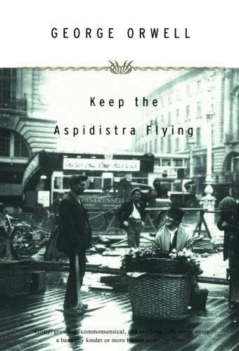 Keep the aspidistra - the, flying