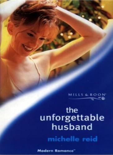 The unforgettable husband - the,