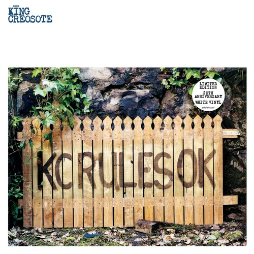 King creosote rules ok - creosote,