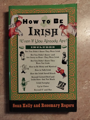 How irish even if you - be,