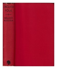 Notestein, Wallace (1878-1969) English Folk: A Book Of Characters / By Wallace