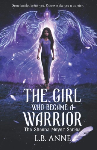 The girl who became warrior - became,