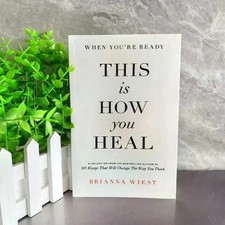 When You're Ready, This Is How