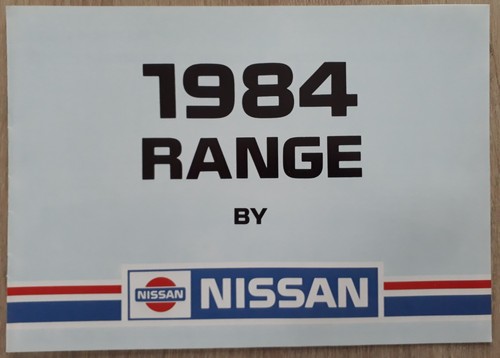 Nissan range brochure 1984 - nissan,