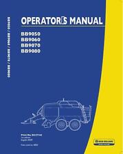 NEW HOLLAND SQUARE BALER BB9050 BB9060 BB9070 BB9080 OPERATORS MANUAL