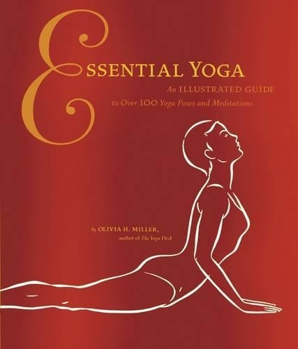 Essential yoga illustrated - yoga:, an