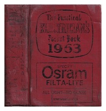 NORRIS, ROY The Practical Electrician's Pocket Book 1963 1963 First Edition Har
