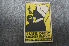I Use Only Swedish Matches
