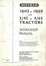 BMC Nuffield Tractor 3/45 & 4/65 - 10/42 & 10/60 Workshop Service Manual