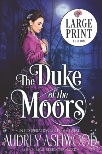 The duke moors - the, of