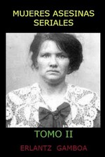 Mujeres Asesinas Seriales