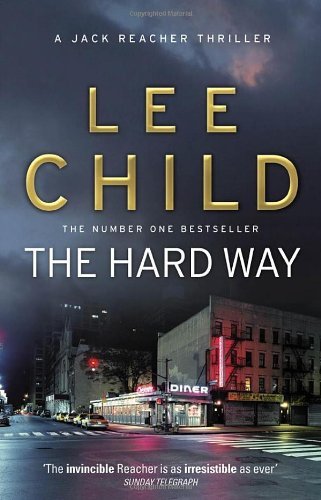 The hard way jack - the, reacher