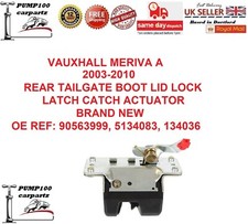 FOR VAUXHALL MERIVA A  2003-2010 REAR TAILGATE BOOT  LOCK LATCH CATCH MECHANISM