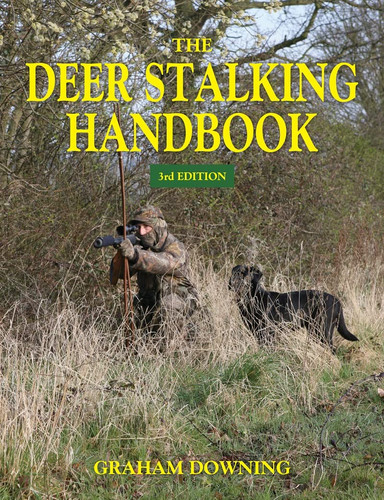 The deer stalking handbook - deer,